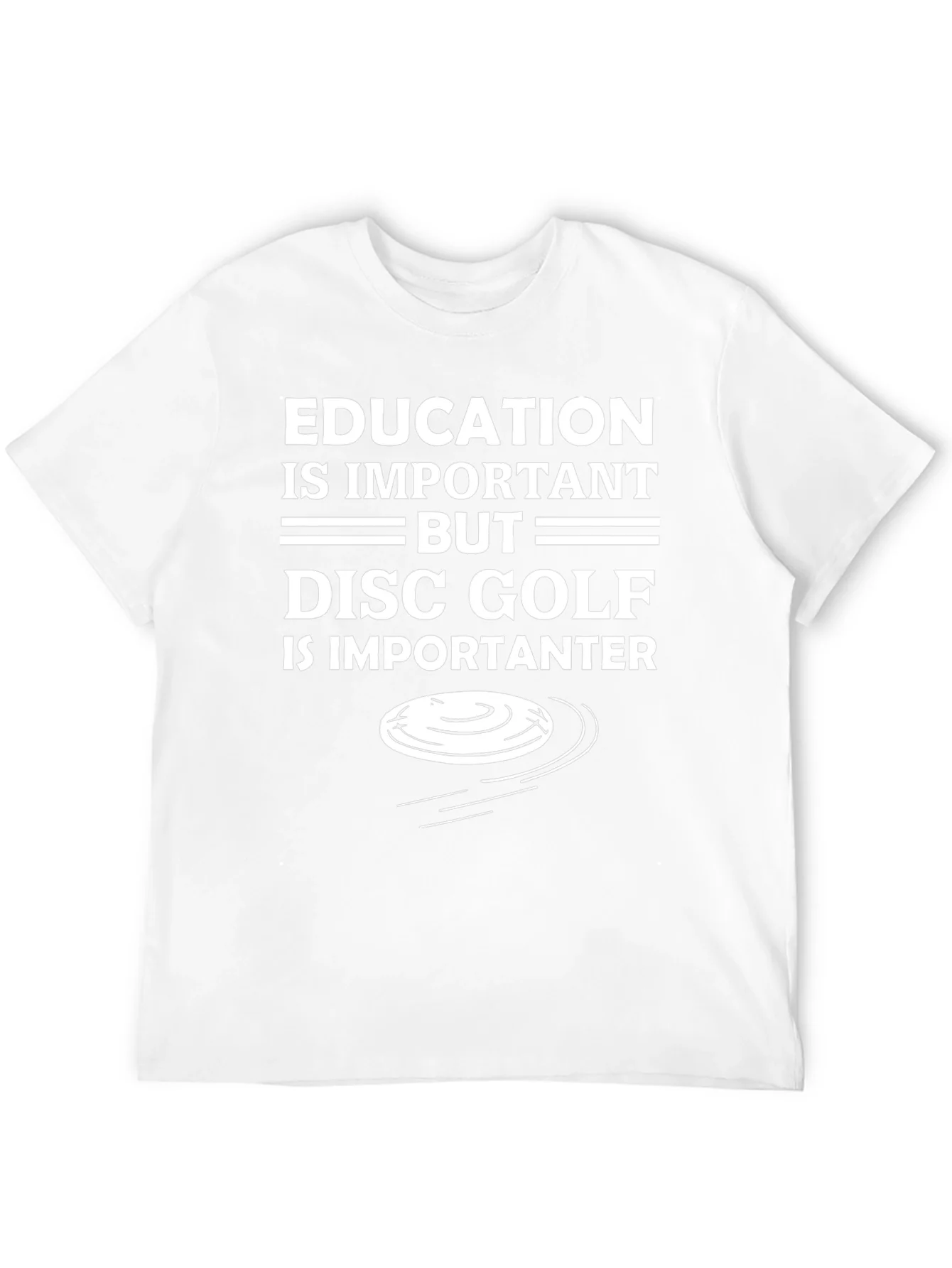 Funny Disc Golf T-Shirt - Education Important But...