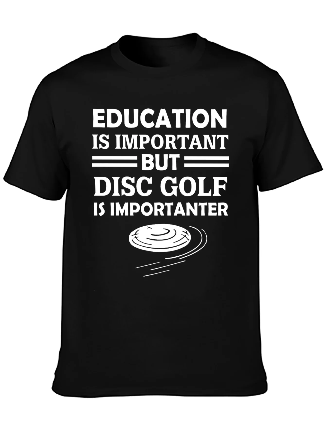 Funny Disc Golf T-Shirt - Education Important But...