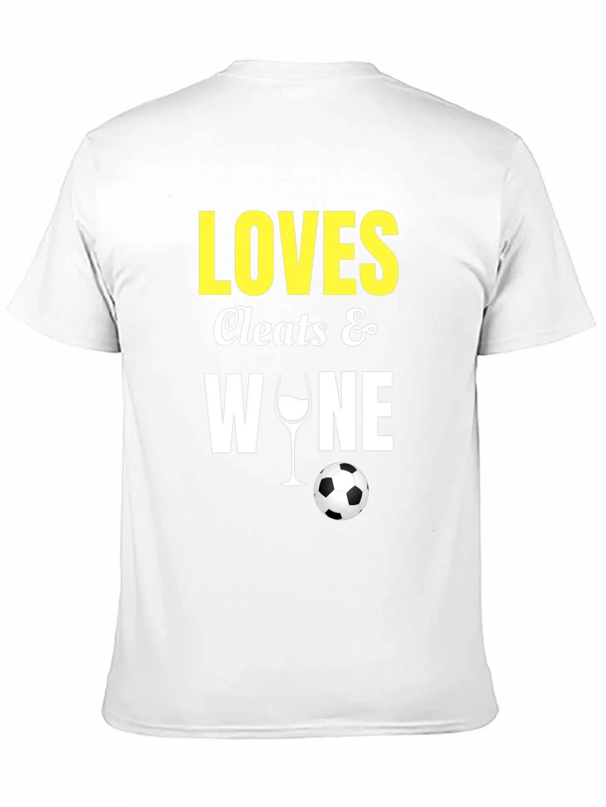 Loves Cleats & Wine T-Shirt Soccer Football Fan