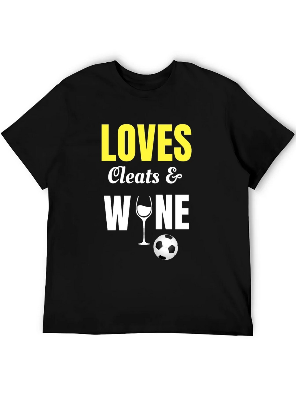 Loves Cleats & Wine T-Shirt Soccer Football Fan