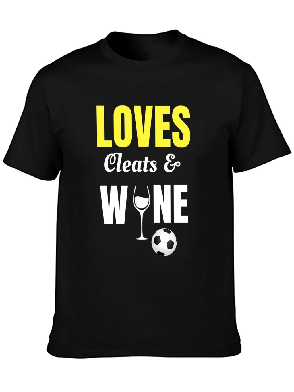 Loves Cleats & Wine T-Shirt Soccer Football Fan