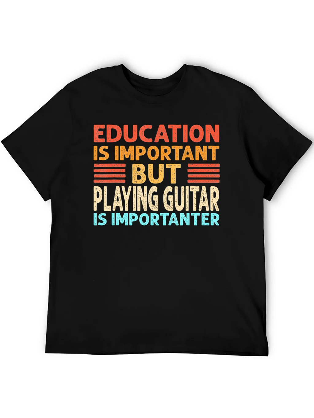 Funny Guitar Player T-Shirt Education is Important