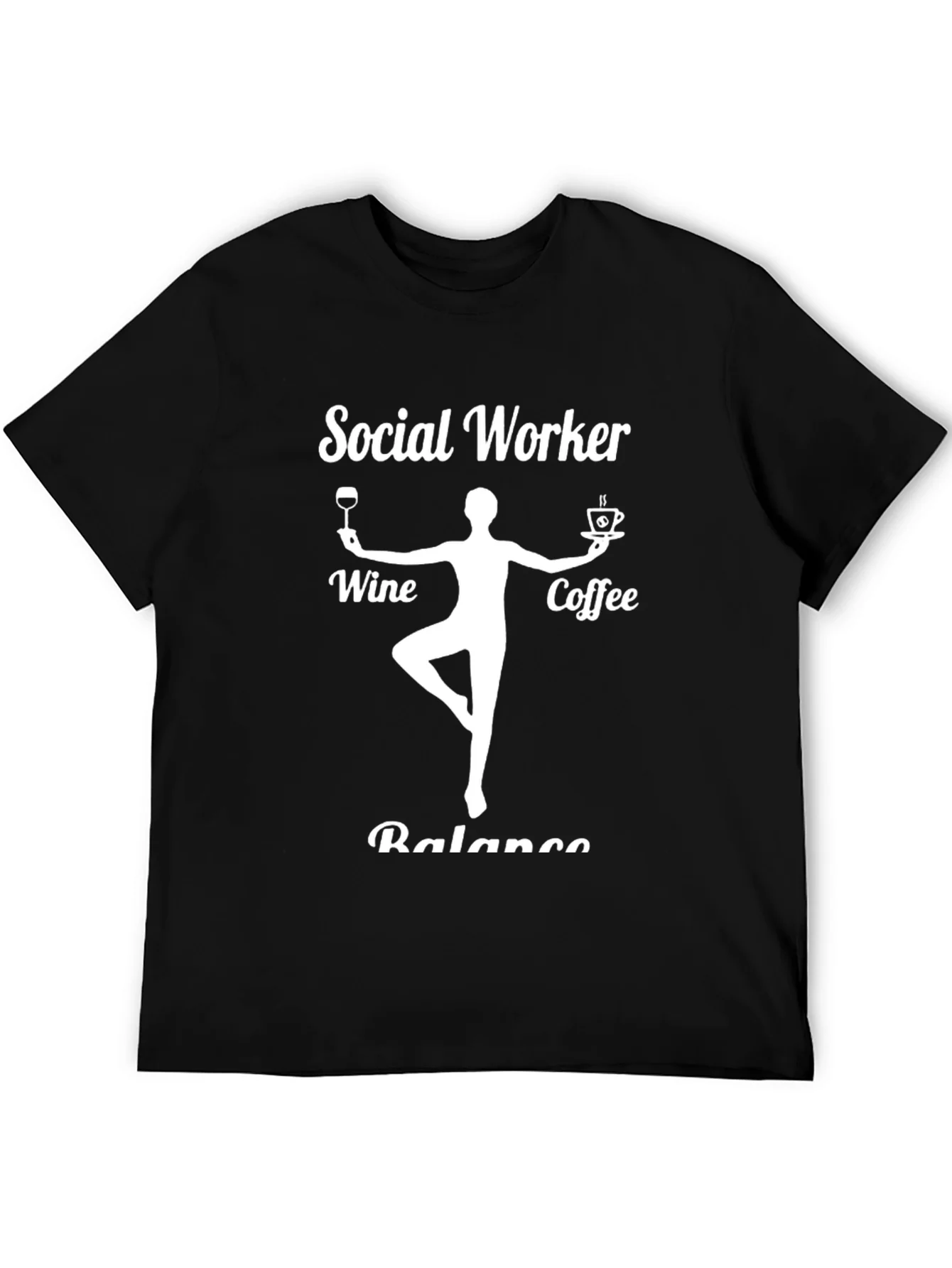 Social Worker Balance T-Shirt - Wine & Coffee Design