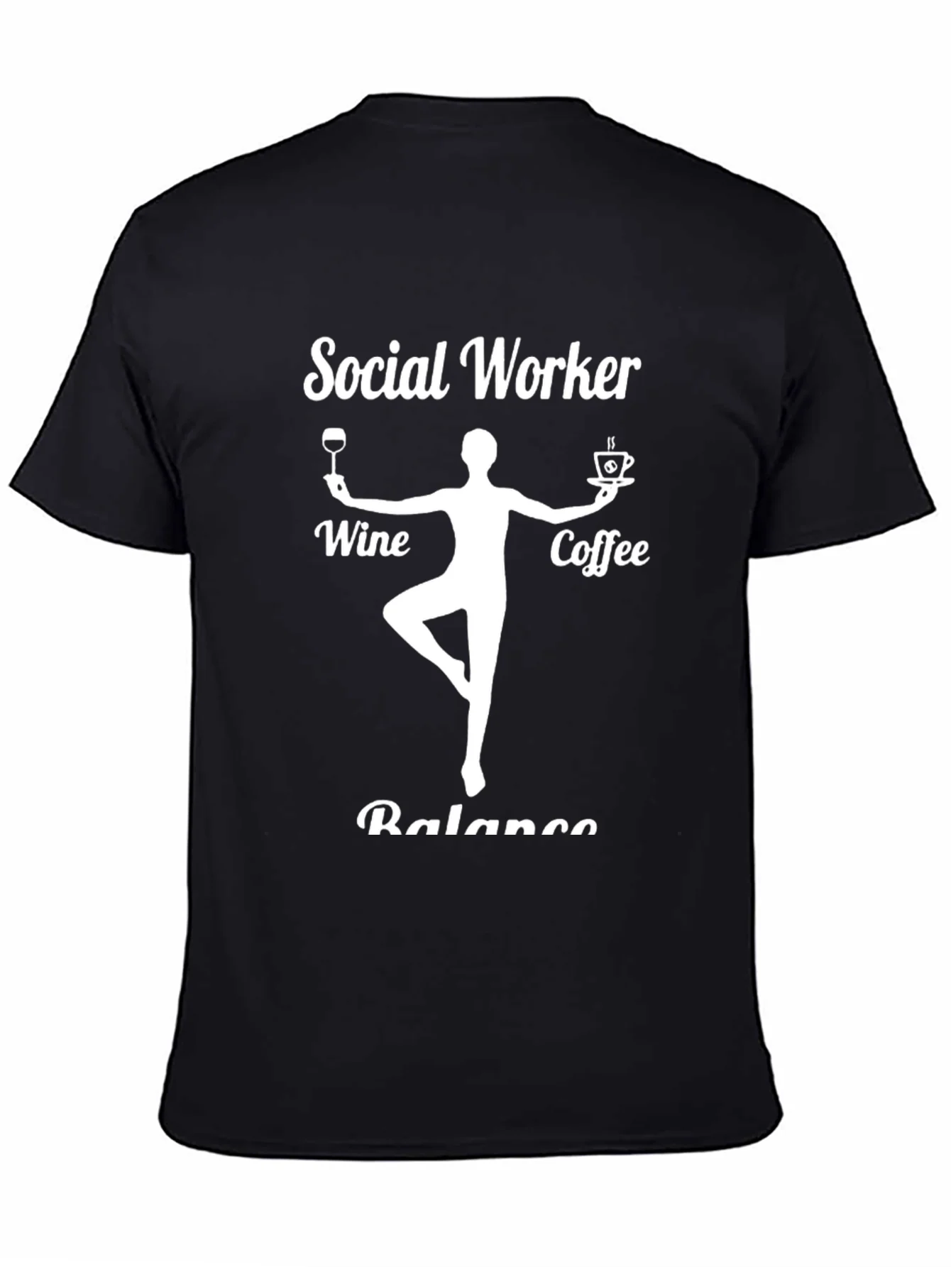Social Worker Balance T-Shirt - Wine & Coffee Design