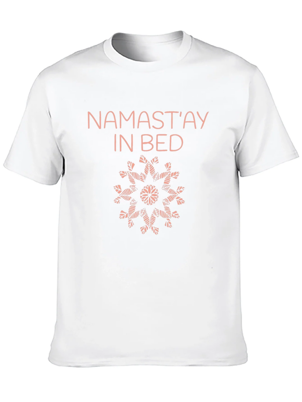 Namastay in Bed Graphic Tee