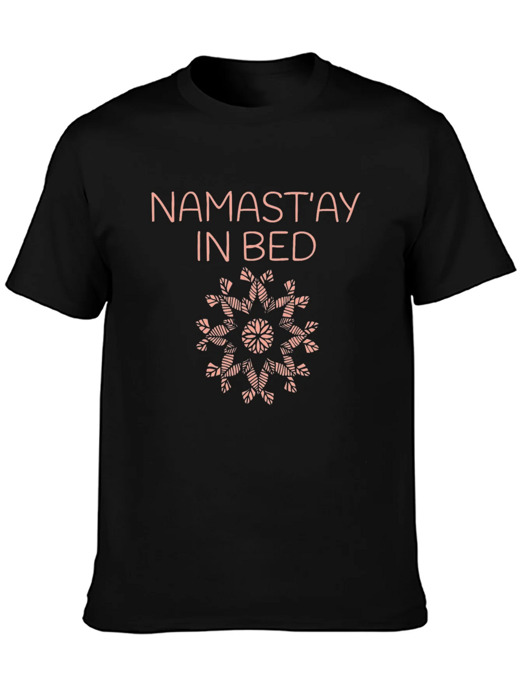 Namastay in Bed Graphic Tee