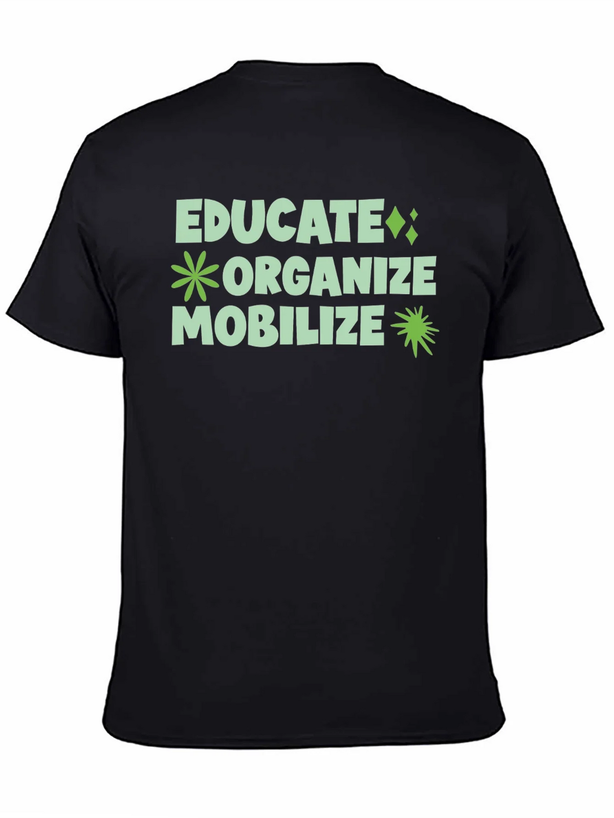 Educate Organize Mobilize Graphic Tee
