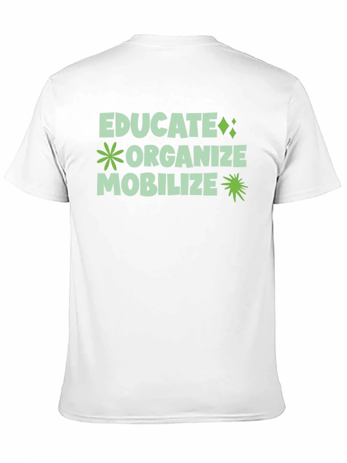 Educate Organize Mobilize Graphic Tee