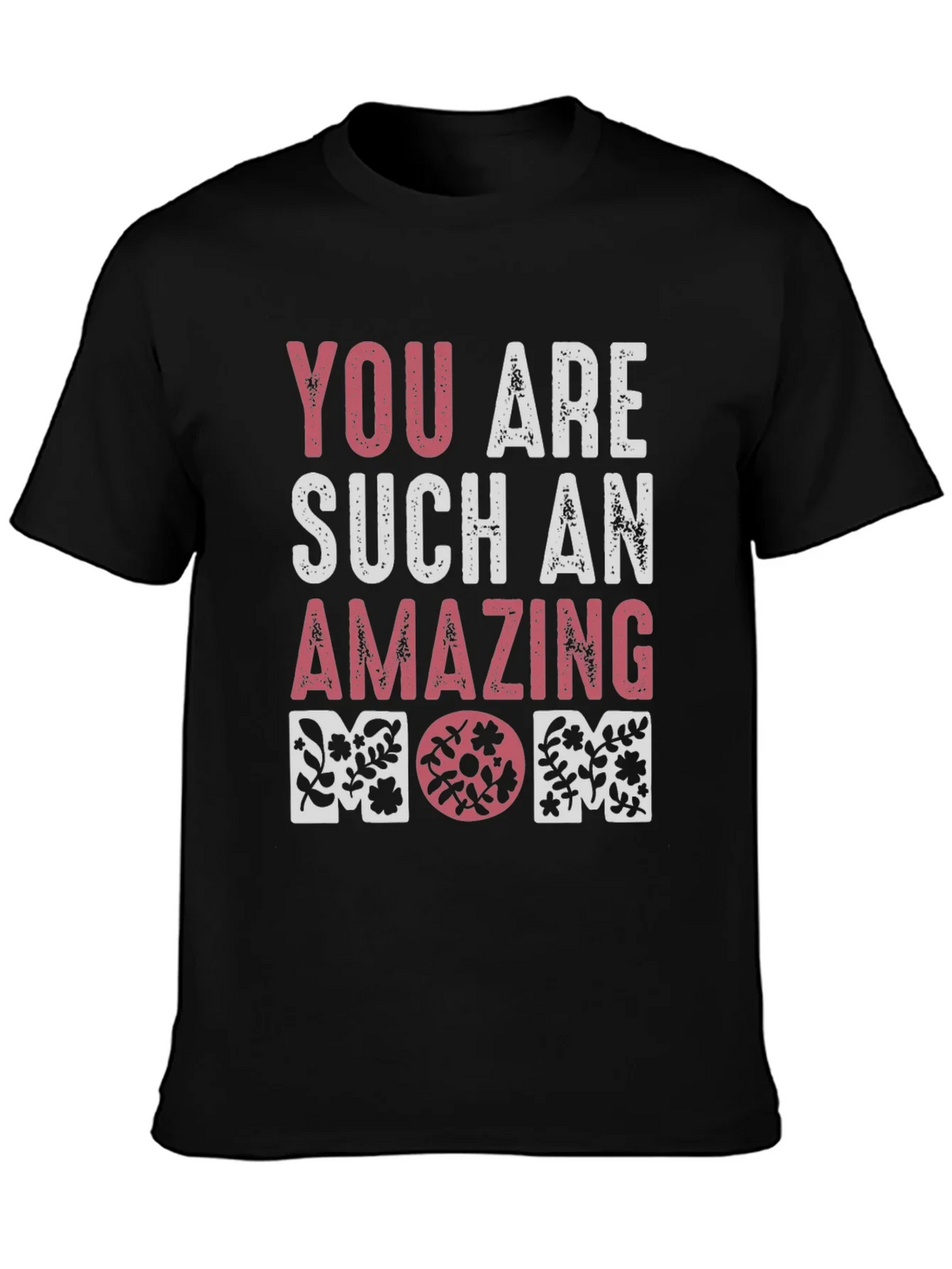 Amazing Mom Floral Graphic T-Shirt