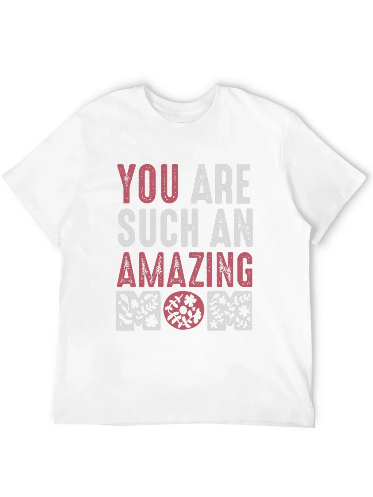 Amazing Mom Floral Graphic T-Shirt