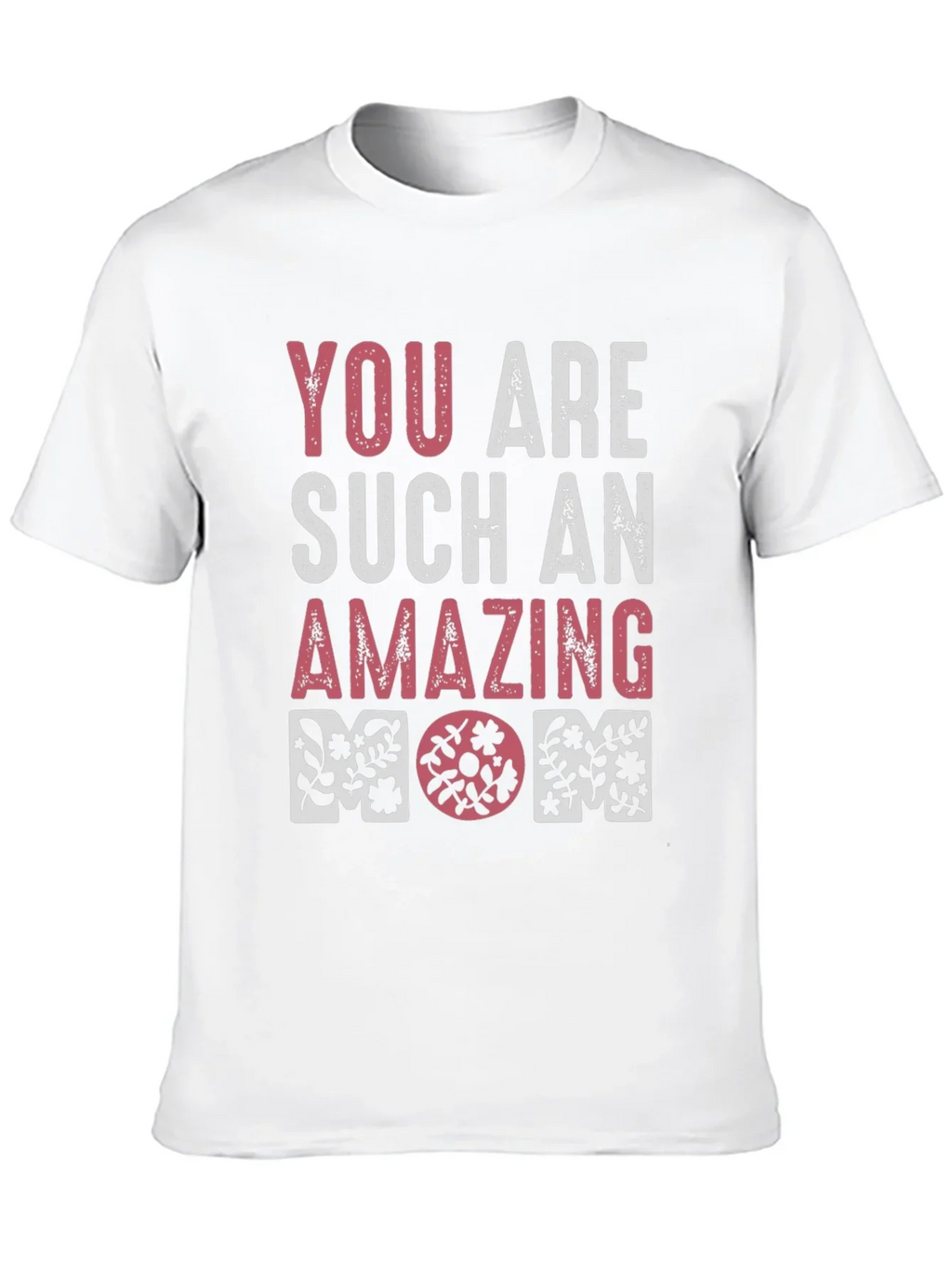 Amazing Mom Floral Graphic T-Shirt
