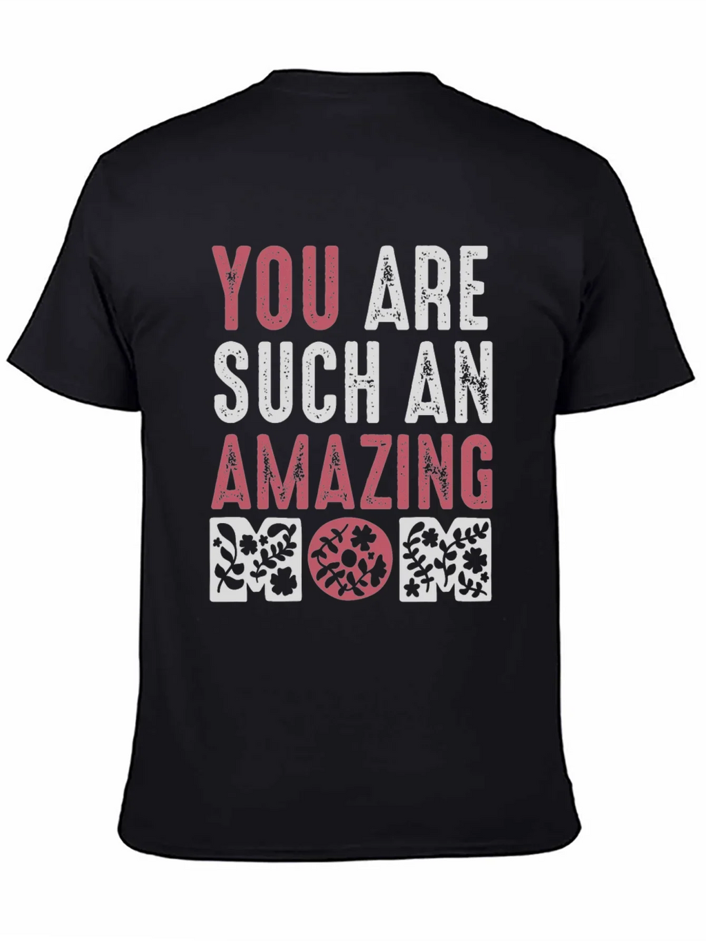 Amazing Mom Floral Graphic T-Shirt