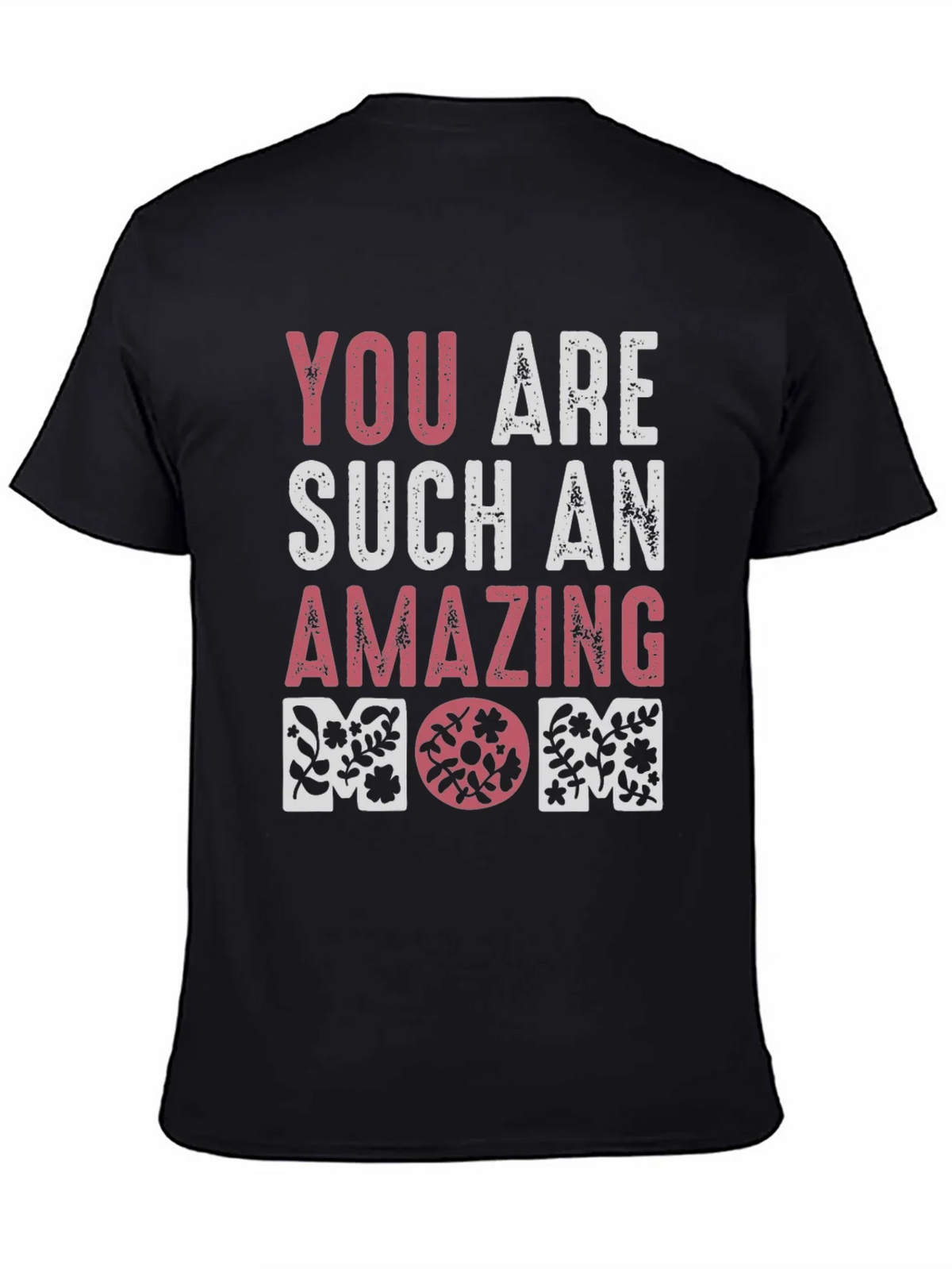 Amazing Mom Floral Graphic T-Shirt