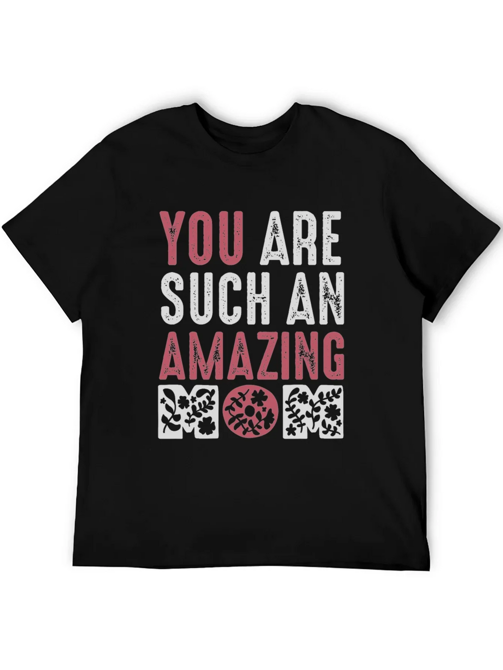Amazing Mom Floral Graphic T-Shirt