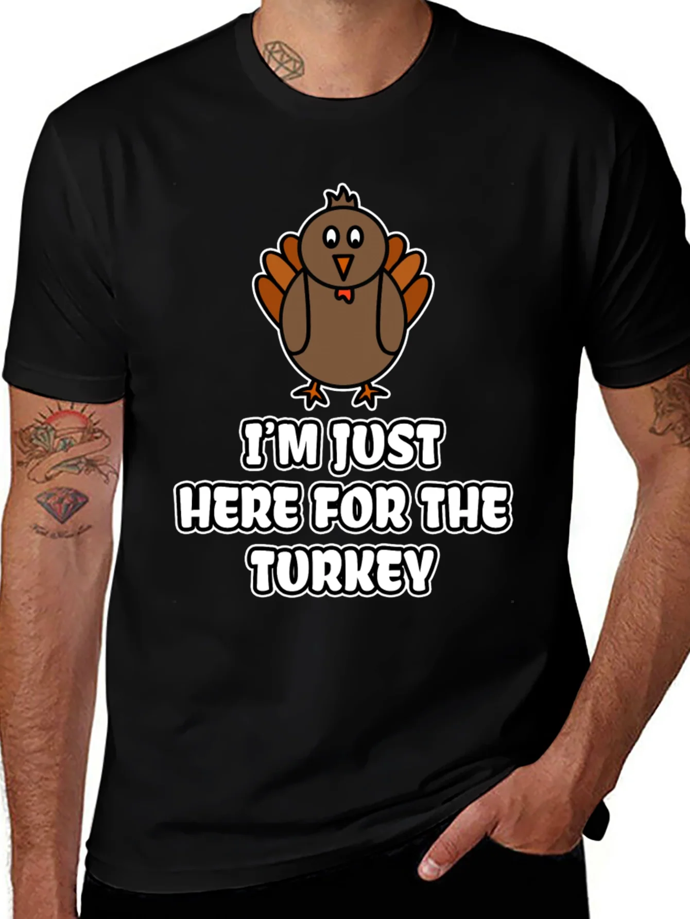 Funny Thanksgiving Turkey T-Shirt - Im Just Here For The Turkey!